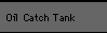 Oil catch tank